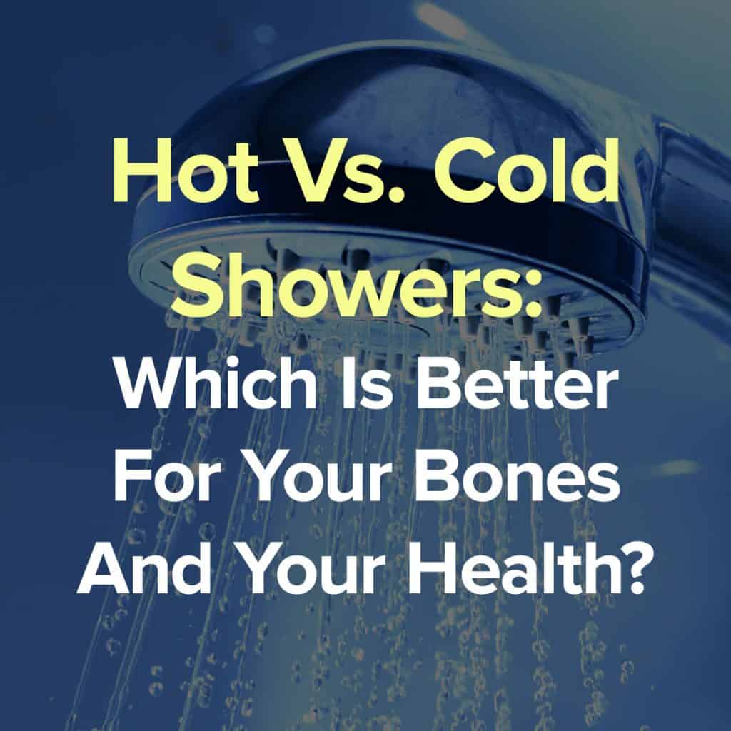 Hot Vs. Cold Showers: Which Is Better For Your Bones And ...
